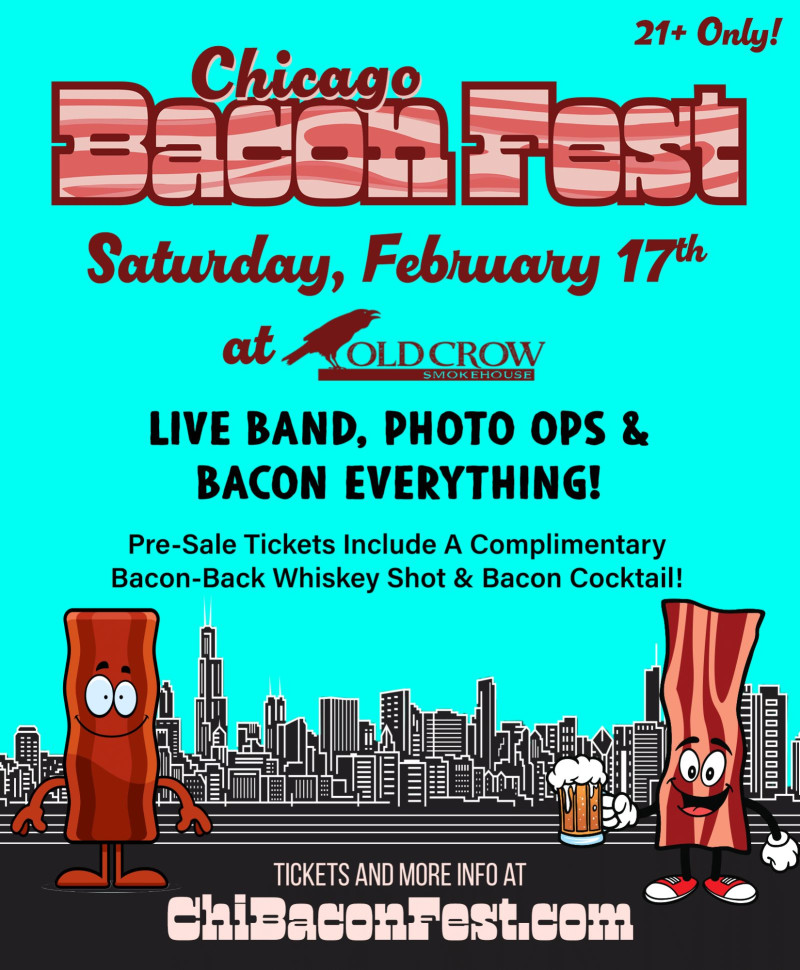 Chicago Bacon Fest: Live Band & Bacon Everything: Food, Drink & Photo Ops
