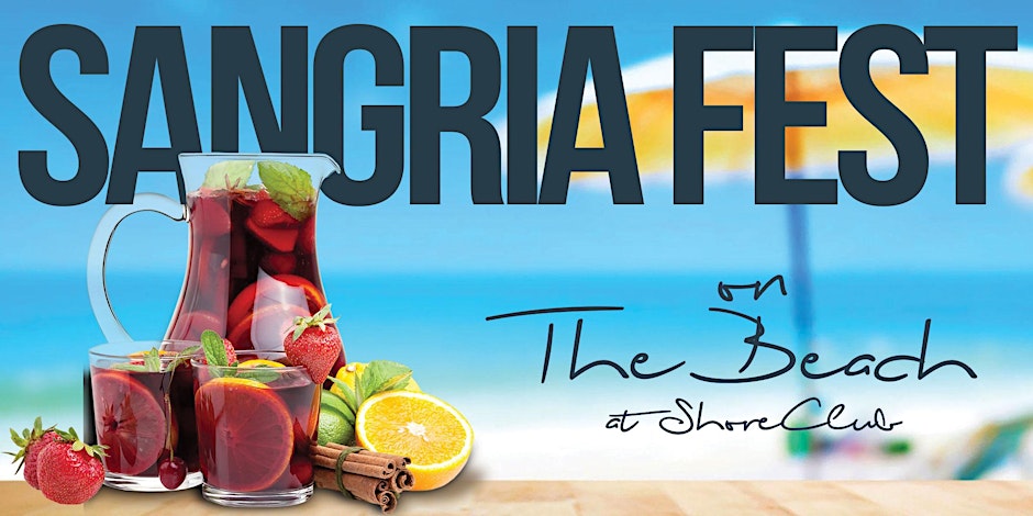 Sangria Fest on the Beach – Sangria Tasting at North Ave. Beach